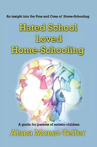 Hated School - Loved Home-Schooling cover