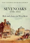Sevenoaks 1790–1914 cover