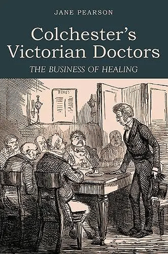 Colchester's Victorian Doctors cover