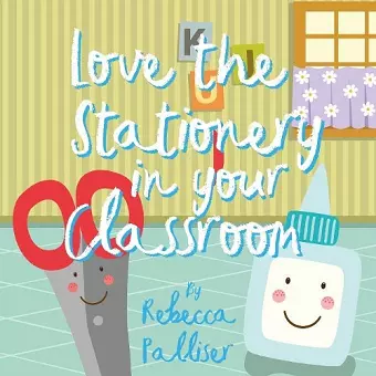 Love the Stationery in your Classroom cover