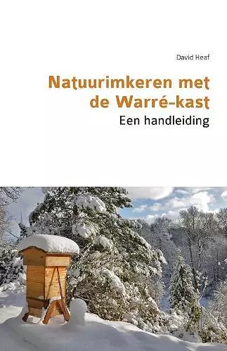 Natuurimkeren met de Warré-kast. Een handleiding cover