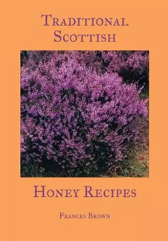 Traditional Scottish Honey Recipes cover