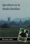 Apicultura en la Abadía Buckfast cover
