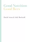 Good Nutrition - Good Bees cover