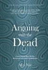 Arguing with the Dead cover