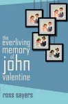 The Everliving Memory of John Valentine cover