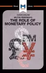 An Analysis of Milton Friedman's The Role of Monetary Policy cover