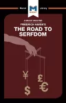 An Analysis of Friedrich Hayek's The Road to Serfdom cover