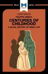 An Analysis of Philippe Aries's Centuries of Childhood cover