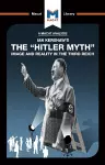 An Analysis of Ian Kershaw's The "Hitler Myth" cover