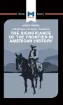 An Analysis of Frederick Jackson Turner's The Significance of the Frontier in American History cover