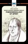 An Analysis of G.W.F. Hegel's Phenomenology of Spirit cover