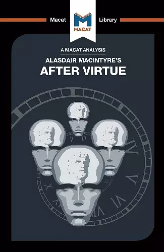 An Analysis of Alasdair MacIntyre's After Virtue cover