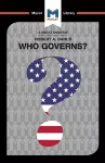 An Analysis of Robert A. Dahl's Who Governs? Democracy and Power in an American City cover