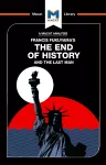 An Analysis of Francis Fukuyama's The End of History and the Last Man cover