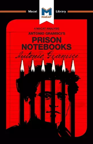 An Analysis of Antonio Gramsci's Prison Notebooks cover