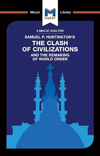 The Clash of Civilizations and the Remaking of World Order cover