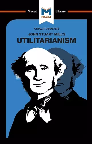 An Analysis of John Stuart Mills's Utilitarianism cover