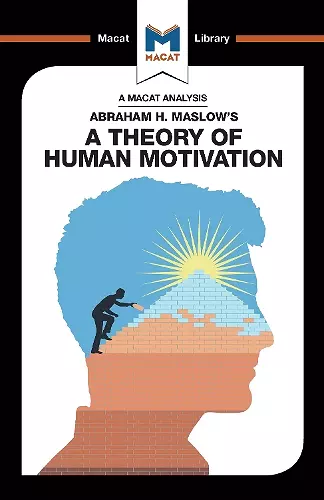 An Analysis of Abraham H. Maslow's A Theory of Human Motivation cover