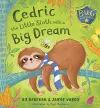 Cedric the Little Sloth with a Big Dream cover