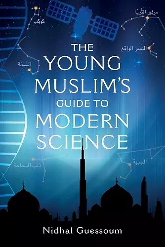 The Young Muslim's Guide to Modern Science cover