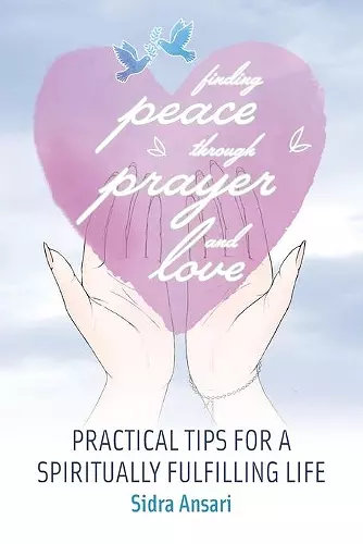 Finding Peace Through Prayer and Love cover