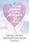 Finding Peace Through Prayer and Love cover