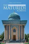 The Maturidi School cover