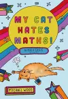 My Cat Hates Maths cover