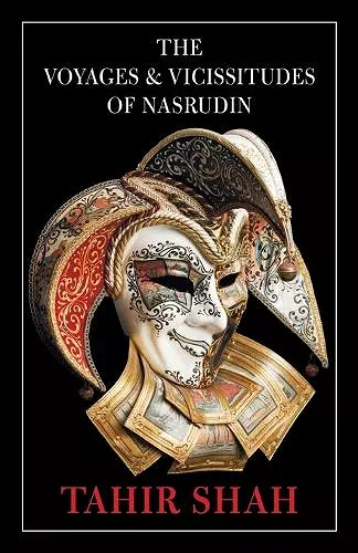 The Voyages and Vicissitudes of Nasrudin cover