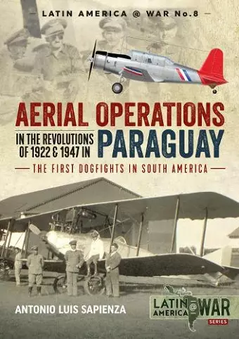 Aerial Operations in the Revolutions of 1922 and 1947 in Paraguay cover