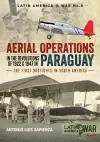 Aerial Operations in the Revolutions of 1922 and 1947 in Paraguay cover