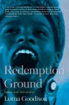 Redemption Ground: Essays and Adventures cover