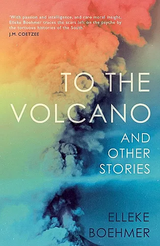 To the Volcano, and other stories cover