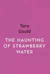 The Haunting of Strawberry Water cover