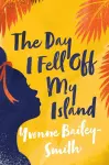 The Day I Fell Off My Island cover