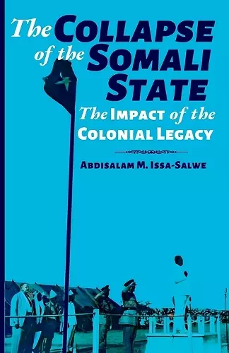 The Collapse of the Somali State cover