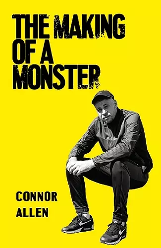 The Making of a Monster cover