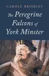 The Peregrine Falcons of York Minster cover