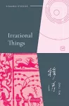 Irrational Things cover