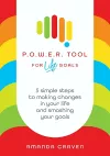 P.O.W.E.R. Tool: For Life Goals cover