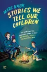 Stories We Tell Our Children cover