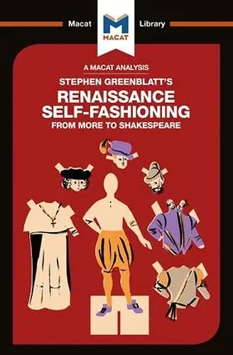 An Analysis of Stephen Greenblatt's Renaissance Self-Fashioning cover