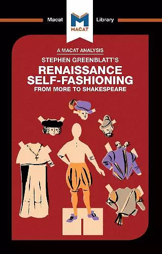 An Analysis of Stephen Greenblatt's Renaissance Self-Fashioning cover