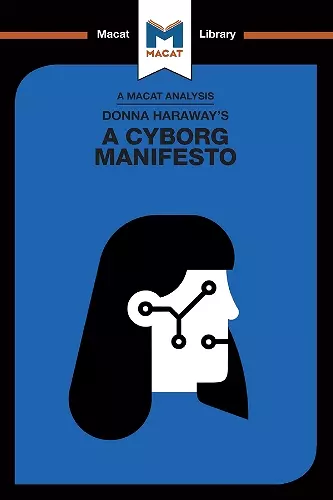 An Analysis of Donna Haraway's A Cyborg Manifesto cover