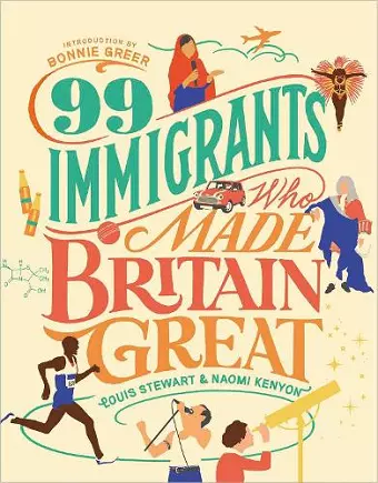 99 Immigrants Who Made Britain Great cover
