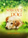 Nobody's Dog cover