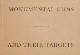 Monumental Guns and their Targets cover