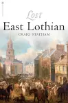 Lost East Lothian cover