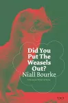 Did You Put The Weasels Out? cover